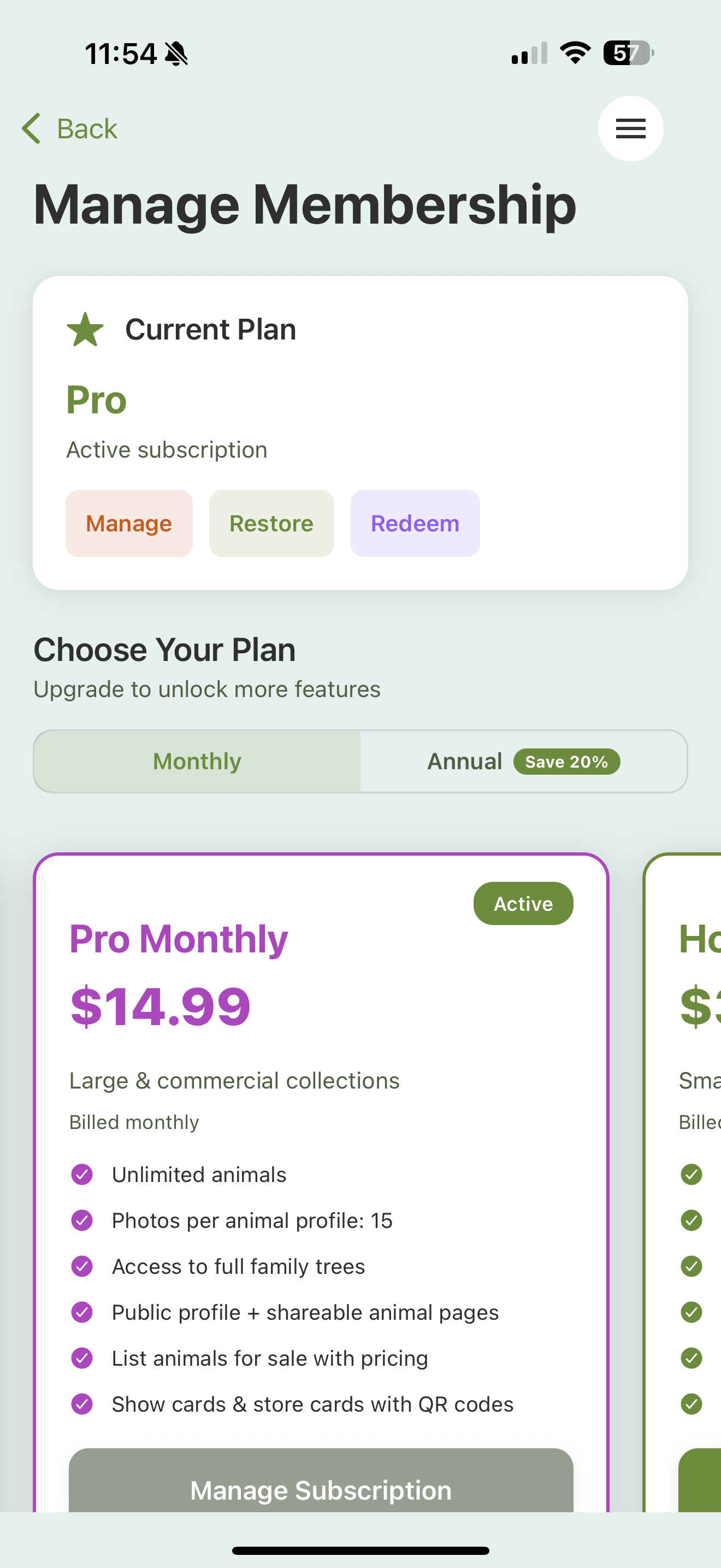 The Manage Membership screen: a Current Plan card showing an active Pro plan with Manage / Restore / Redeem buttons, a Monthly / Annual (Save 20%) toggle, and swipeable plan cards.